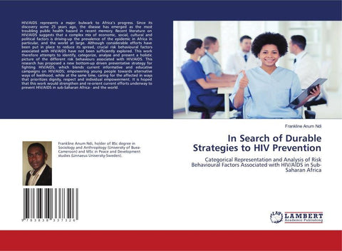 In Search of Durable Strategies to HIV Prevention