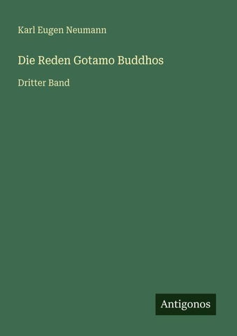 Die Reden Gotamo Buddhos