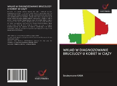 WK¿AD W DIAGNOZOWANIE BRUCELOZY U KOBIET W CI¿¿Y