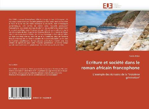 Ecriture et société dans le roman africain francophone