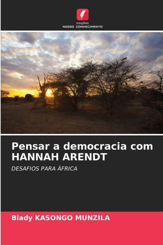 Pensar a democracia com HANNAH ARENDT