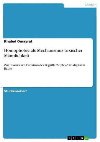 Homophobie als Mechanismus toxischer Männlichkeit