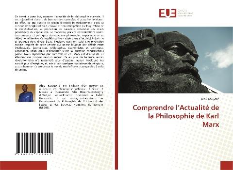 Comprendre l¿Actualité de la Philosophie de Karl Marx