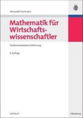 Mathematik für Wirtschaftswissenschaftler