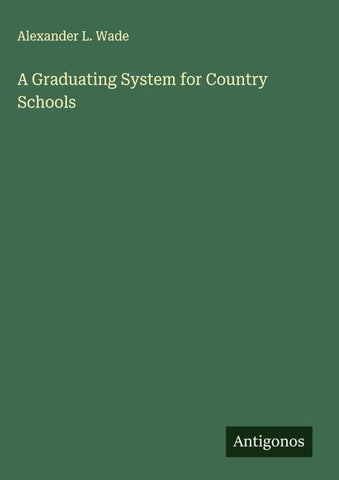 A Graduating System for Country Schools