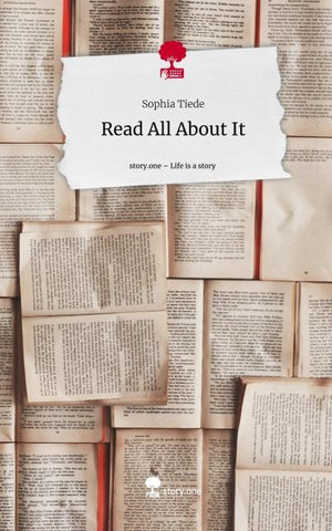 Read All About It. Life is a Story - story.one
