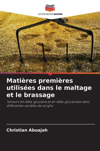 Matières premières utilisées dans le maltage et le brassage