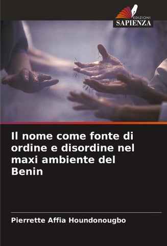 Il nome come fonte di ordine e disordine nel maxi ambiente del Benin