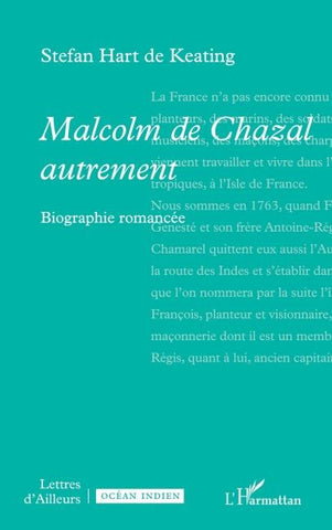 Malcolm de Chazal autrement