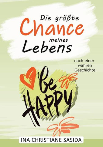 Die größte Chance meines Lebens