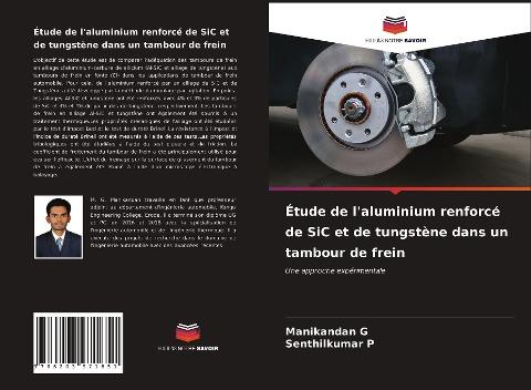 Étude de l'aluminium renforcé de SiC et de tungstène dans un tambour de frein