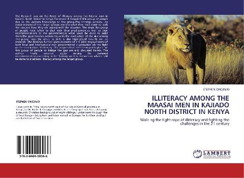 ILLITERACY AMONG THE MAASAI MEN IN KAJIADO NORTH DISTRICT IN KENYA