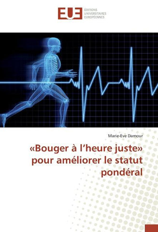 'Bouger à l'heure juste' pour améliorer le statut pondéral