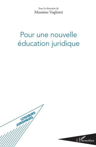 Pour une nouvelle éducation juridique