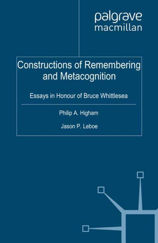 Constructions of Remembering and Metacognition