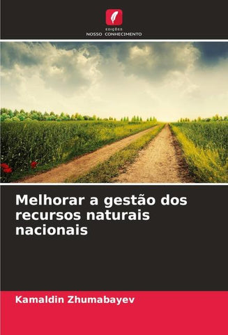 Melhorar a gestão dos recursos naturais nacionais