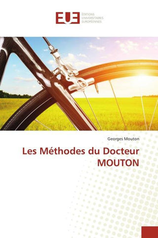Les Méthodes du Docteur MOUTON