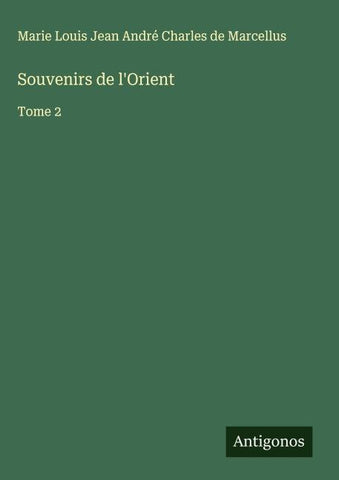 Souvenirs de l'Orient