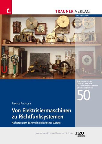 Von Elektrisiermaschinen zu Richtfunksystemen