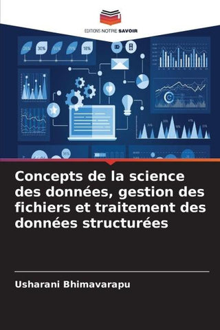 Concepts de la science des données, gestion des fichiers et traitement des données structurées