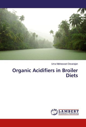 Organic Acidifiers in Broiler Diets