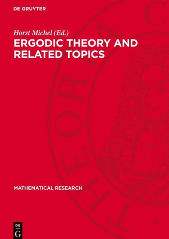 Ergodic Theory and Related Topics