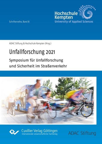 Unfallforschung 2021. Symposium für Unfallforschung und Sicherheit im Straßenverkehr