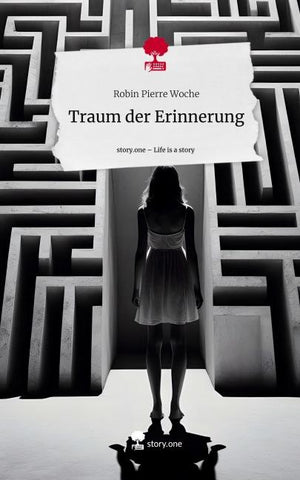 Traum der Erinnerung. Life is a Story - story.one