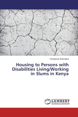 Housing to Persons with Disabilities Living/Working in Slums in Kenya