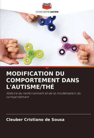 MODIFICATION DU COMPORTEMENT DANS L'AUTISME/THÉ