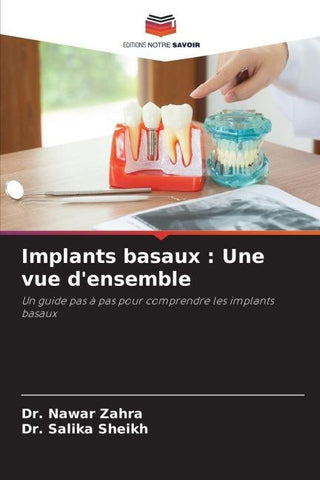 Implants basaux : Une vue d'ensemble