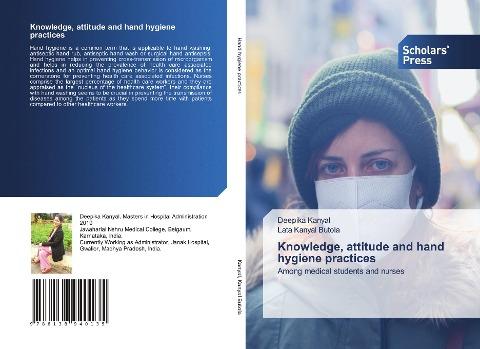 Knowledge, attitude and hand hygiene practices
