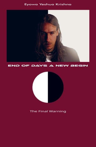 End of Days A New Begin (Compact Version)