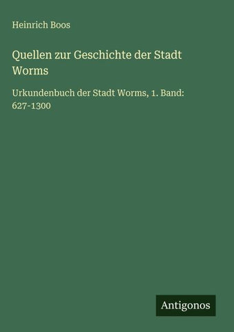 Quellen zur Geschichte der Stadt Worms