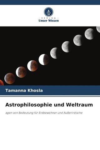 Astrophilosophie und Weltraum