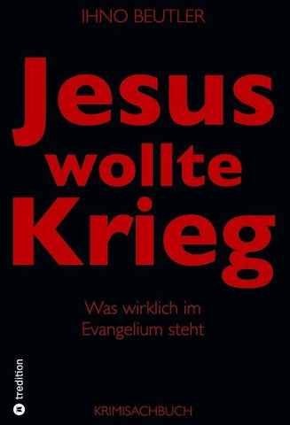 Jesus wollte Krieg