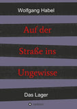 Auf der Straße ins Ungewisse