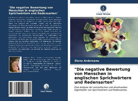 "Die negative Bewertung von Menschen in englischen Sprichwörtern und Redensarten"