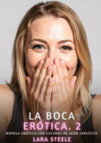 La Boca Erótica. 2