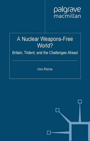 A Nuclear Weapons-Free World?
