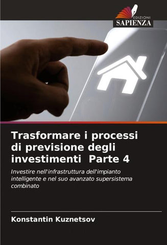 Trasformare i processi di previsione degli investimenti Parte 4