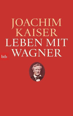 Leben mit Wagner