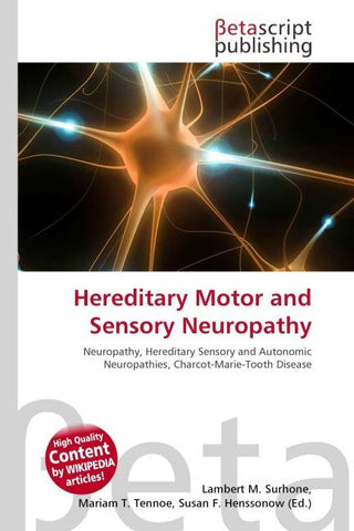 Hereditary Motor and Sensory Neuropathy