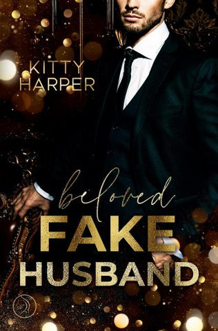 Beloved Fake Husband: Braut in Nöten vs. Fake-Ehemann