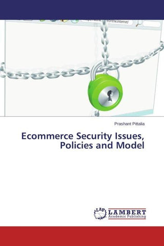 Ecommerce Security Issues, Policies and Model