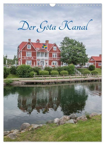 Der Göta Kanal (Wandkalender 2026 DIN A3 hoch), CALVENDO Monatskalender
