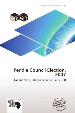 Pendle Council Election, 2007