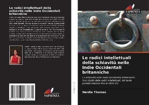 Le radici intellettuali della schiavitù nelle Indie Occidentali britanniche