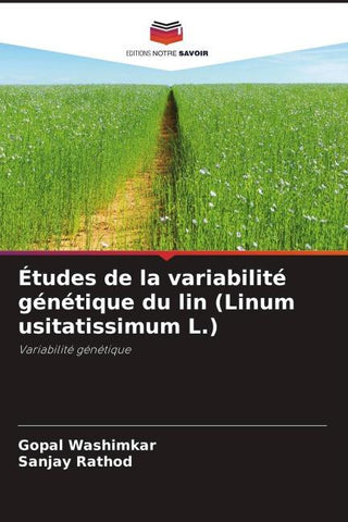 Études de la variabilité génétique du lin (Linum usitatissimum L.)