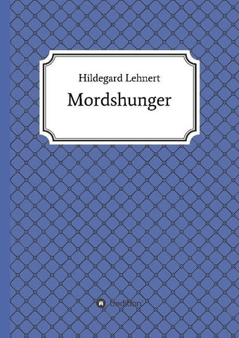 Mordshunger